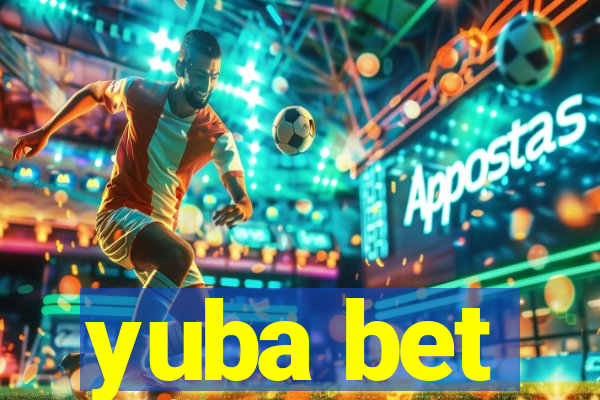 yuba bet